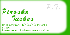 piroska tuskes business card